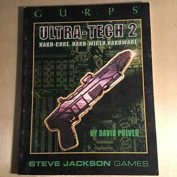 GURPS Ultra-Tech 2 Hard-Core, Hard-Wired Hardware Steve Jackson Games - Picture 1 of 2